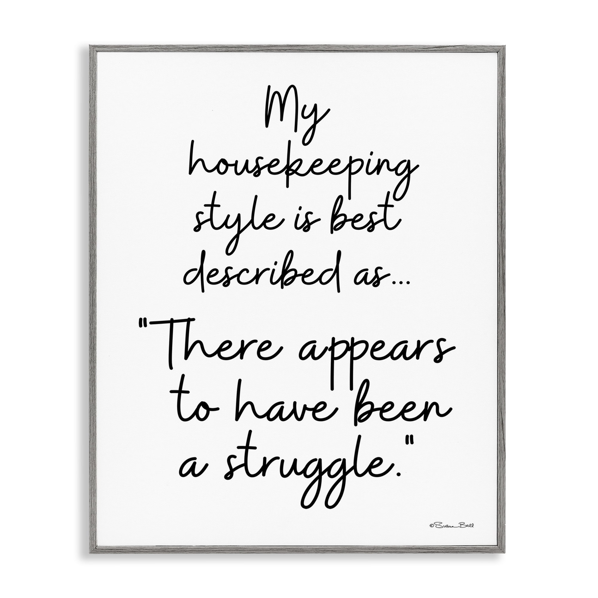 Stupell Industries Funny Housekeeping Struggle Novelty Painting Gray Framed Art Print Wall Art, 11 x 14