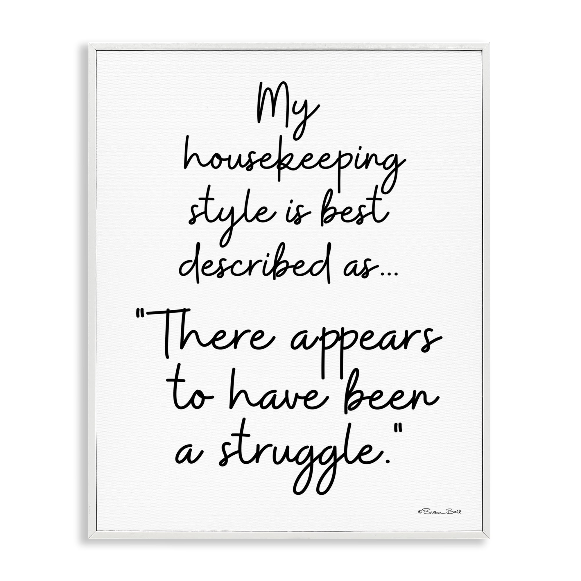 Stupell Industries Funny Housekeeping Struggle Novelty Painting White Framed Art Print Wall Art, 24 x 30