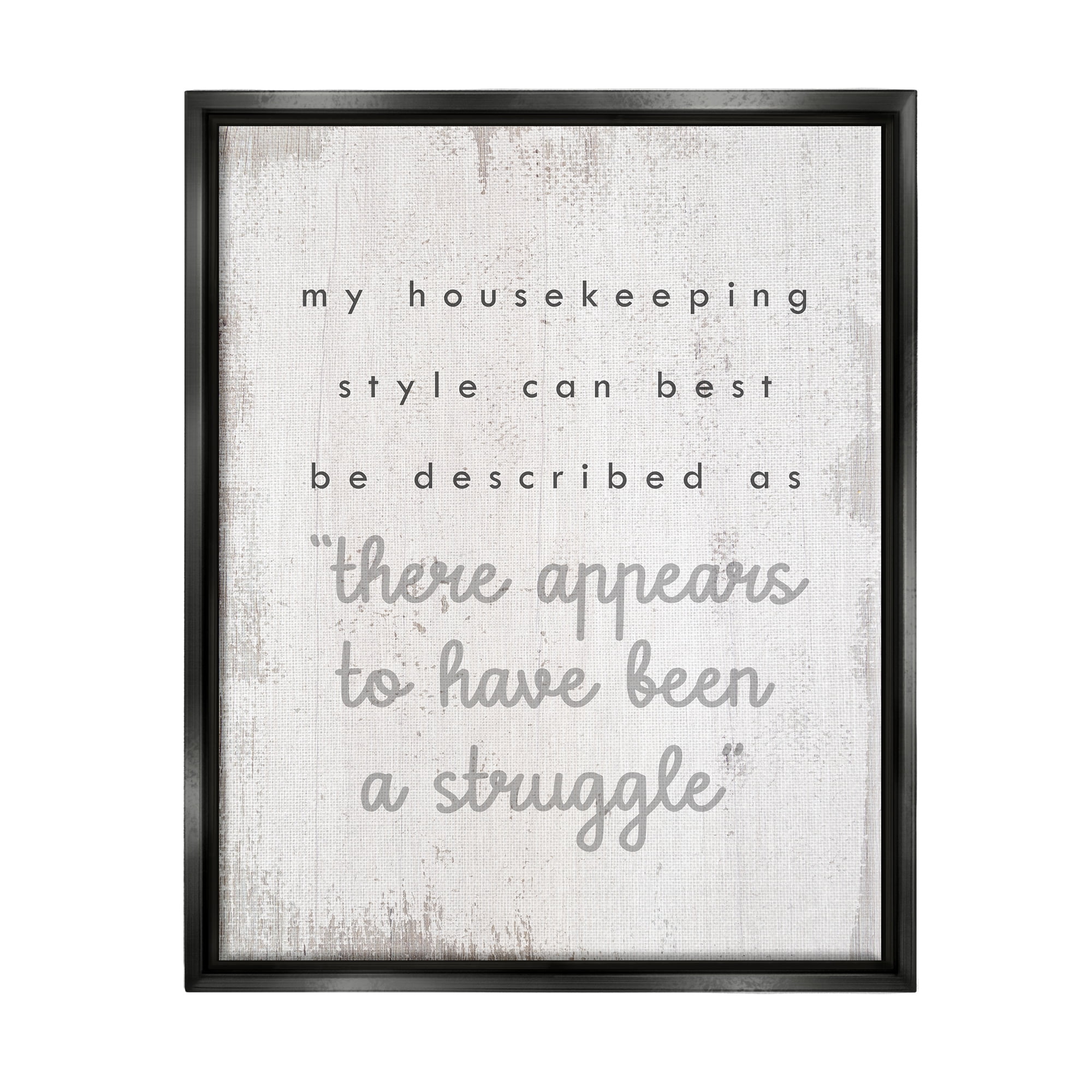 Black Framed Canvas Print with Humorous Housekeeping Quote, 17 x 21
