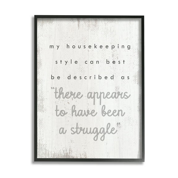 Stupell Industries Funny Housekeeping Style Phrase Typography Painting Black Framed Art Print Wall Art, 11 x 14