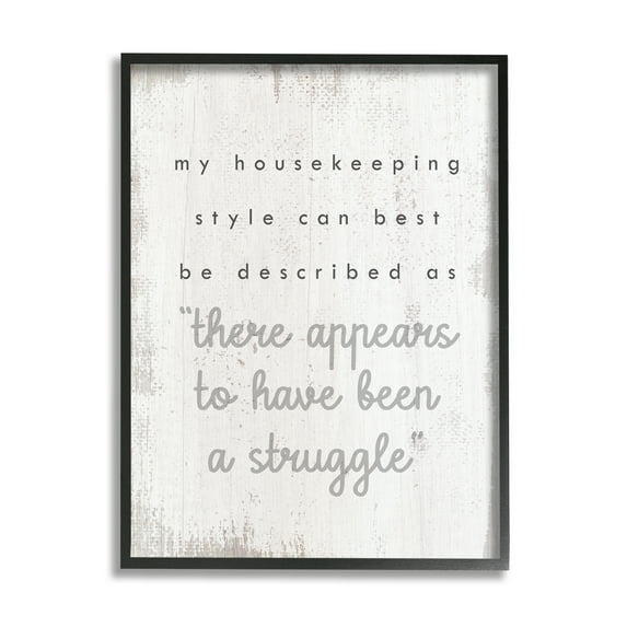 Stupell Industries Funny Housekeeping Style Phrase Typography Painting Black Framed Art Print Wall Art, 24 x 30