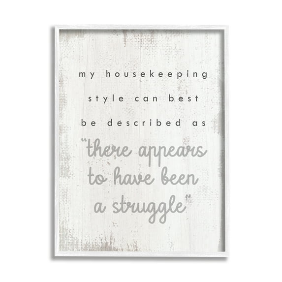 Stupell Industries Funny Housekeeping Style Phrase Typography Painting White Framed Art Print Wall Art, 11 x 14