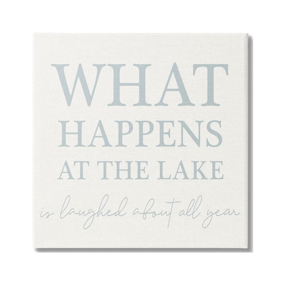 Stupell Industries Funny Lake House Phrase Nature Painting Gallery Wrapped Canvas Print Wall Art, 30 x 30