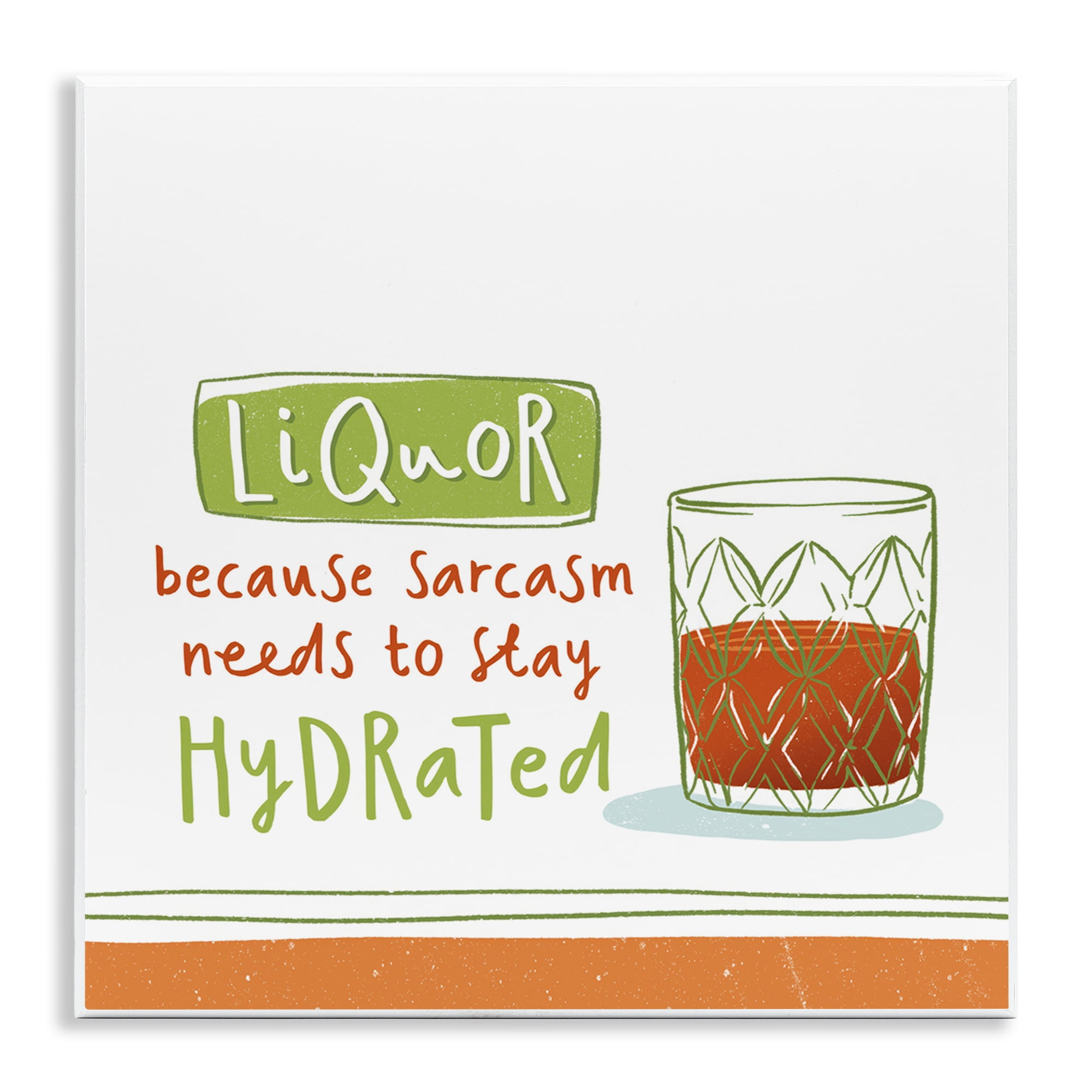 Stupell Industries Funny Liquor Phrase Food & Beverage Painting Unframed Art Print Wall Art, 12 x 12