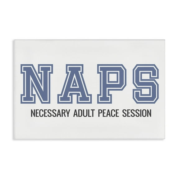 Stupell Industries Funny Naps Phrase Typography Painting Gallery Wrapped Canvas Art Print Wall Art, 24 x 16
