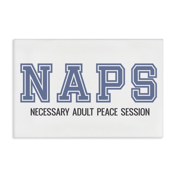 Stupell Industries Funny Naps Phrase Typography Painting Gallery Wrapped Canvas Art Print Wall Art, 45 x 30