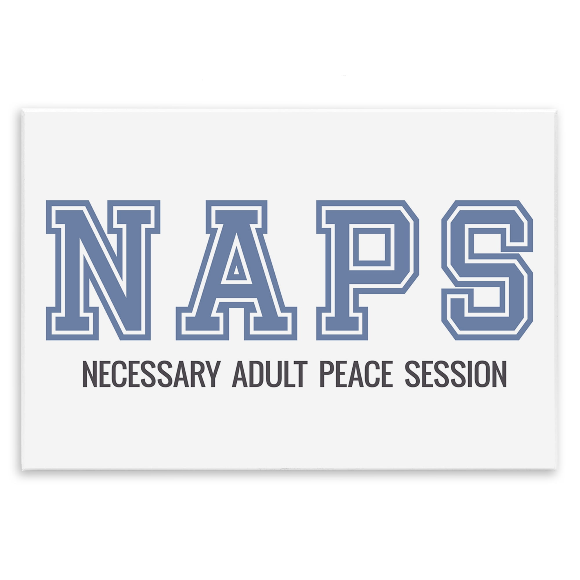 Stupell Industries Funny Naps Phrase Typography Painting Unframed Art Print Wall Art, 19 x 13