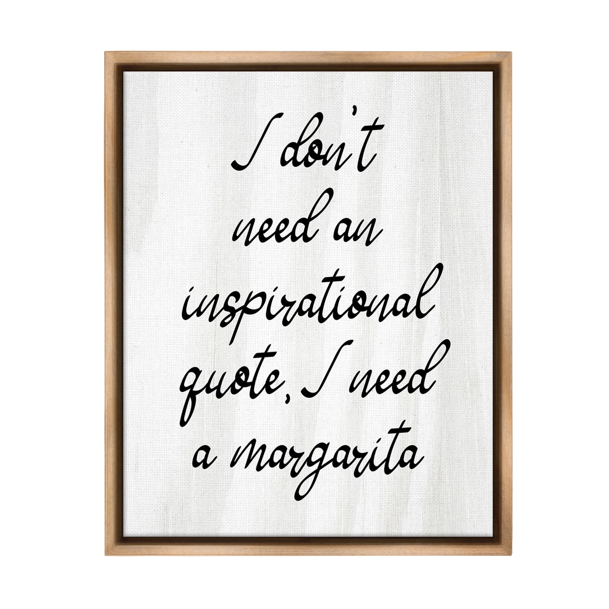 Stupell Industries Funny Need Margarita Food & Beverage Painting Brown Floater Framed Canvas Art Print Wall Art, 25 x 31