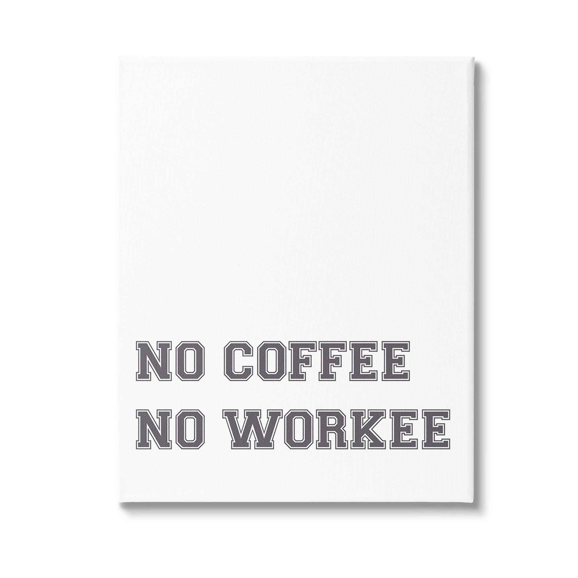 Stupell Industries Funny No Coffee Phrase Food & Beverage Painting Gallery Wrapped Canvas Art Print Wall Art, 24 x 30