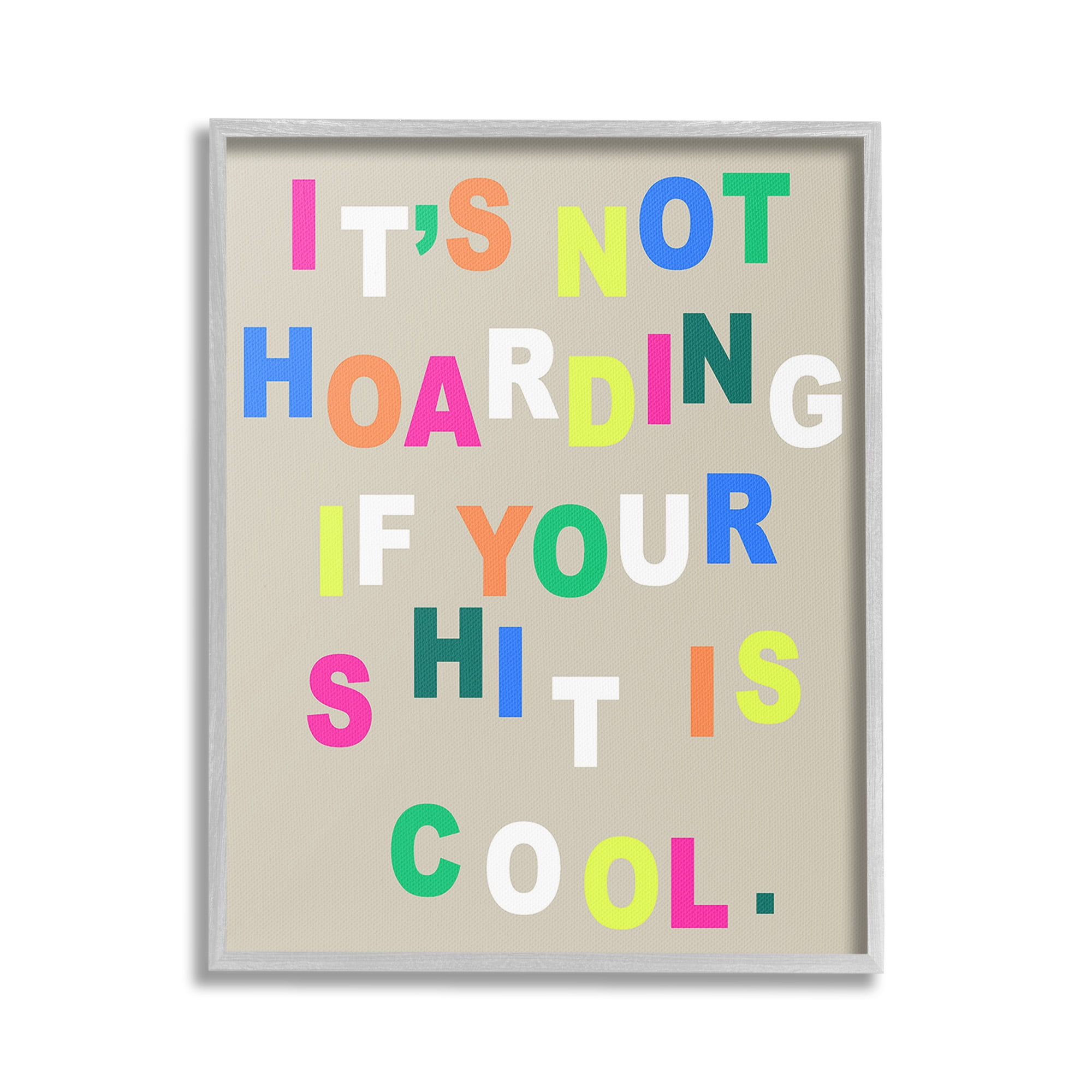 Stupell Industries Funny Not Hoarding Typography Painting Gray Framed Art Print Wall Art, 16 x 20