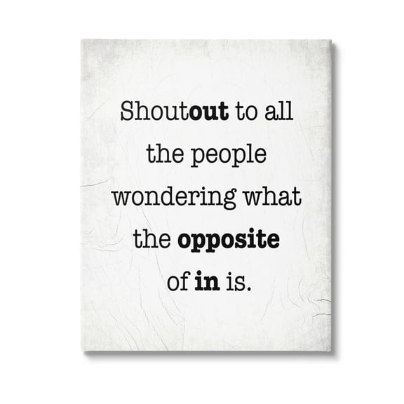Stupell Industries Funny Out In Phrase Typography Painting Gallery Wrapped Canvas Art Print Wall Art, 16 x 20