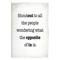 Stupell Industries Funny Out In Phrase Typography Painting Unframed Art Print Wall Art, 10 x 15