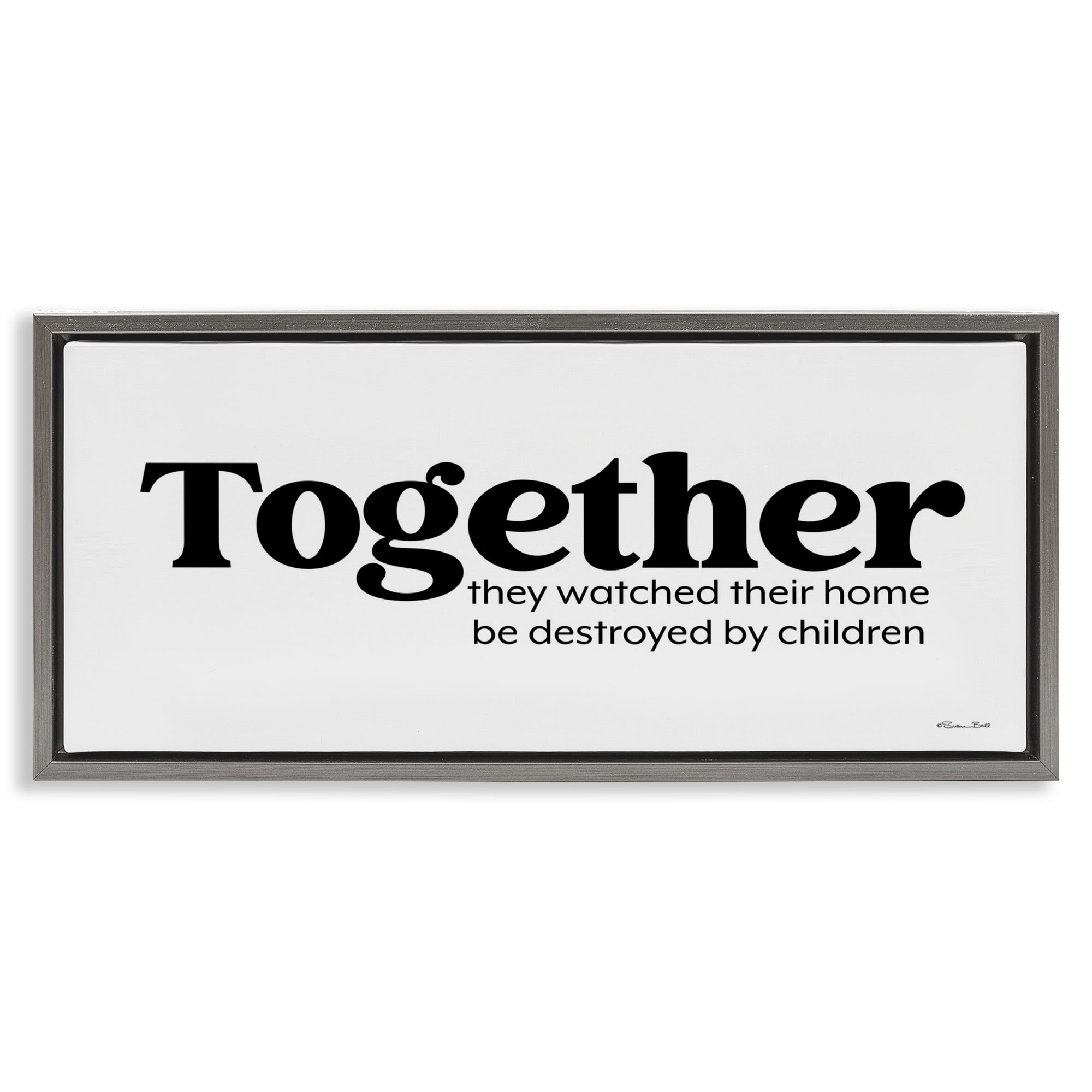 Stupell Industries Funny Parenting Sentiment Novelty Painting Gray Floater Framed Art Print Wall Art, 25 x 11