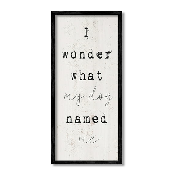 Stupell Industries Funny Pet Dog Phrase Animals & Insects Painting Black Framed Art Print Wall Art, 10 x 24