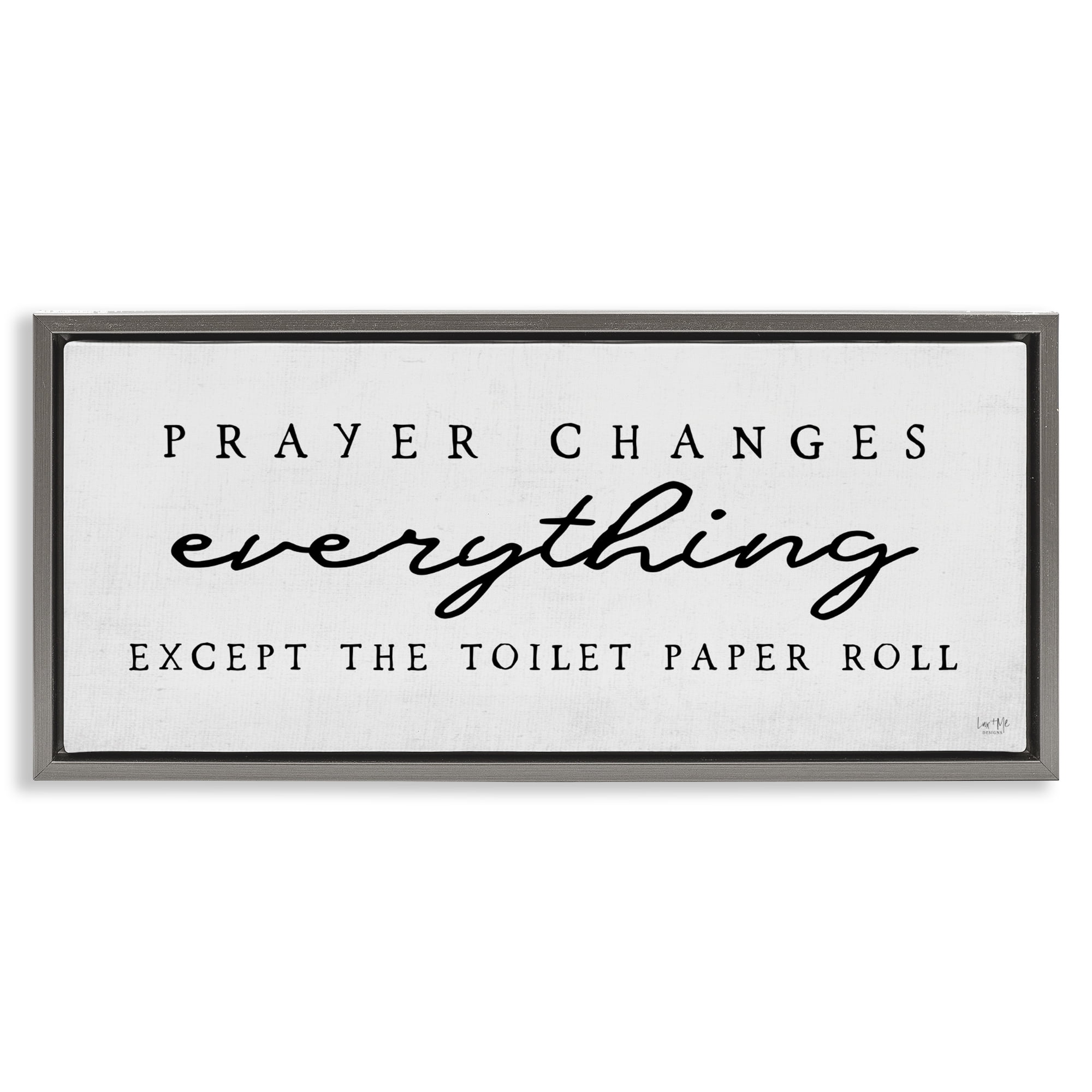 Stupell Industries Funny Prayer Changes Everything Gray Framed Floater Canvas Wall Art, design by Lux + Me Designs