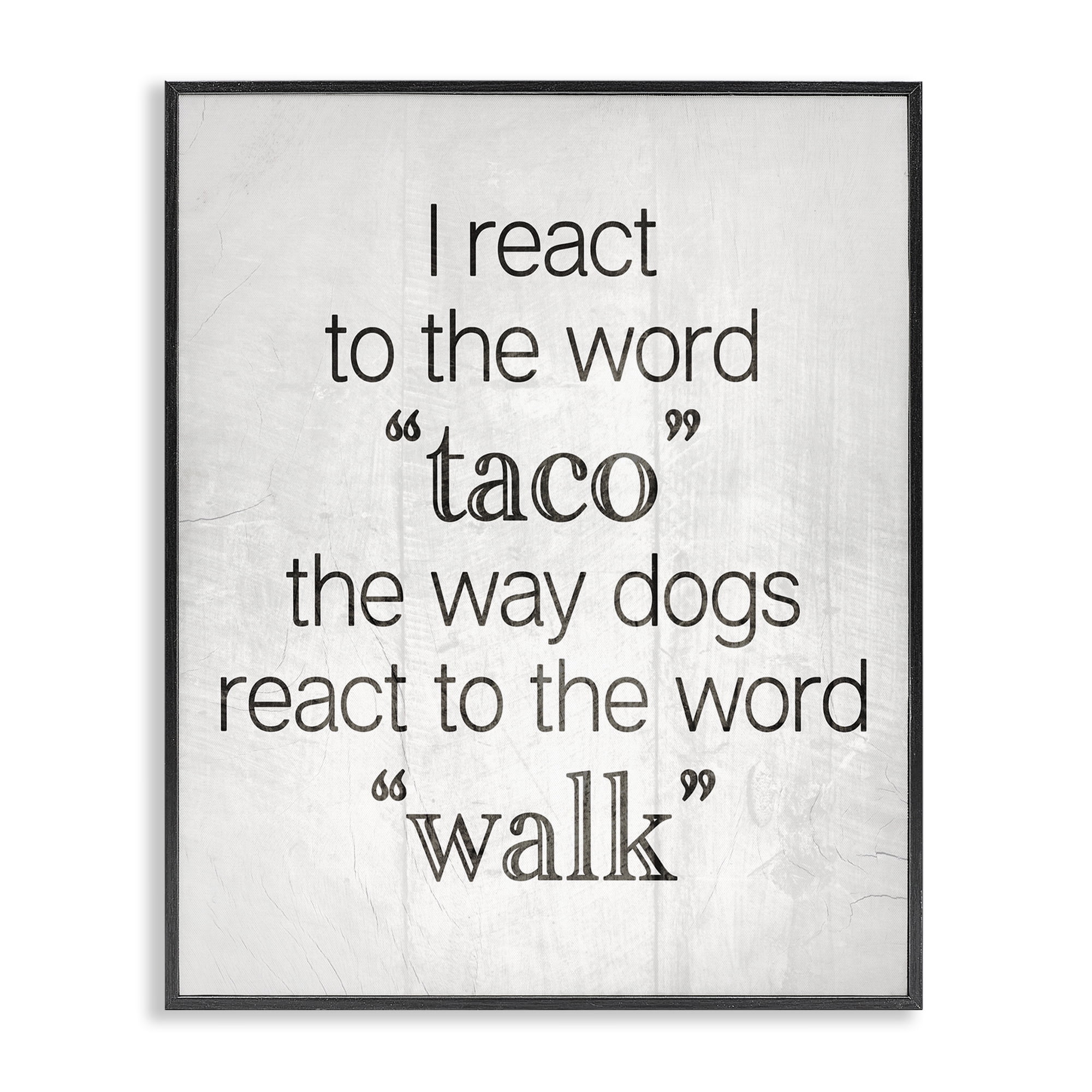 Stupell Industries Funny React To Taco Food & Beverage Painting Black Framed Art Print Wall Art, 11 x 14