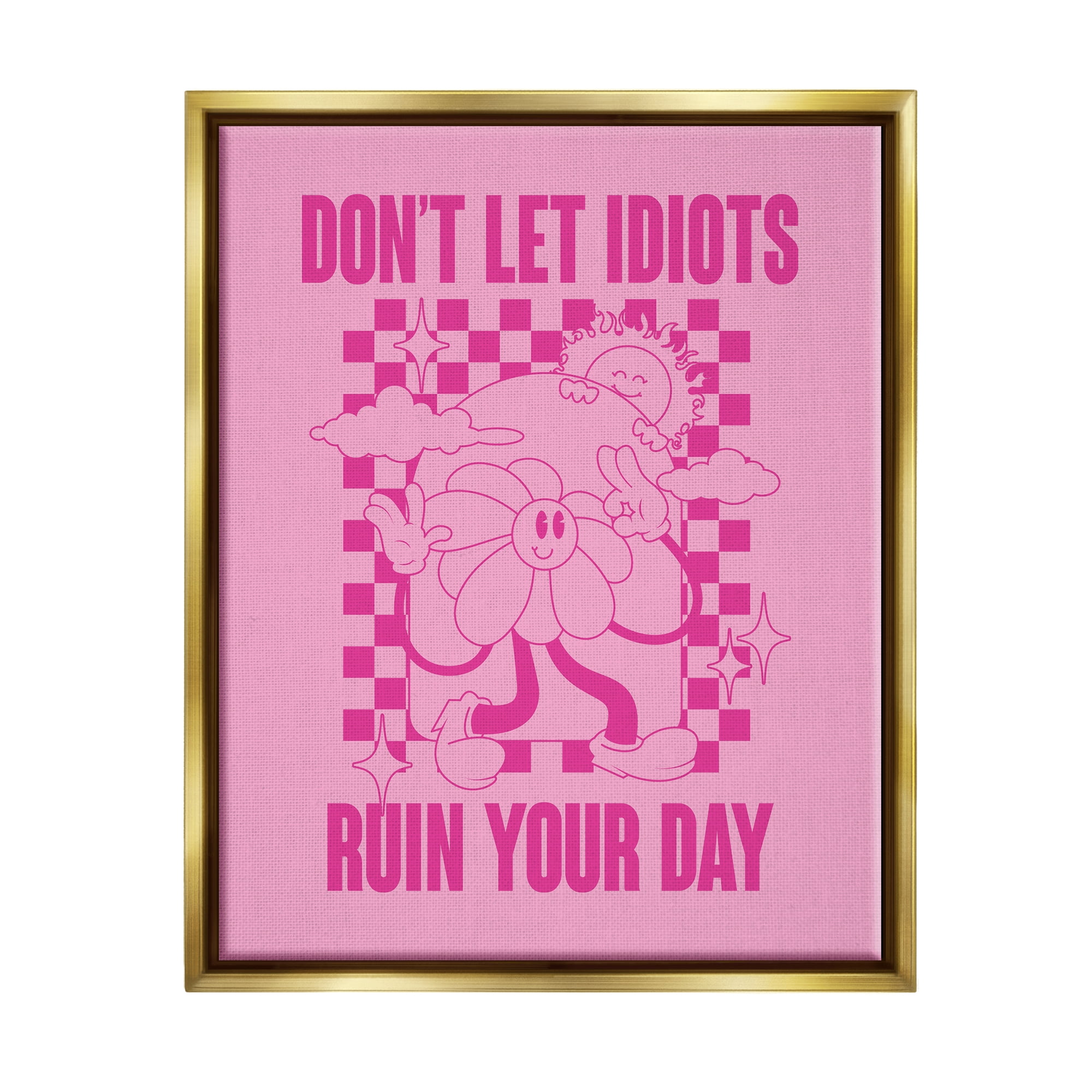 Stupell Industries Funny Retro Inspirational Phrase Botanical & Floral Painting Gold Floater Framed Canvas Art Print Wall Art, 17 x 21