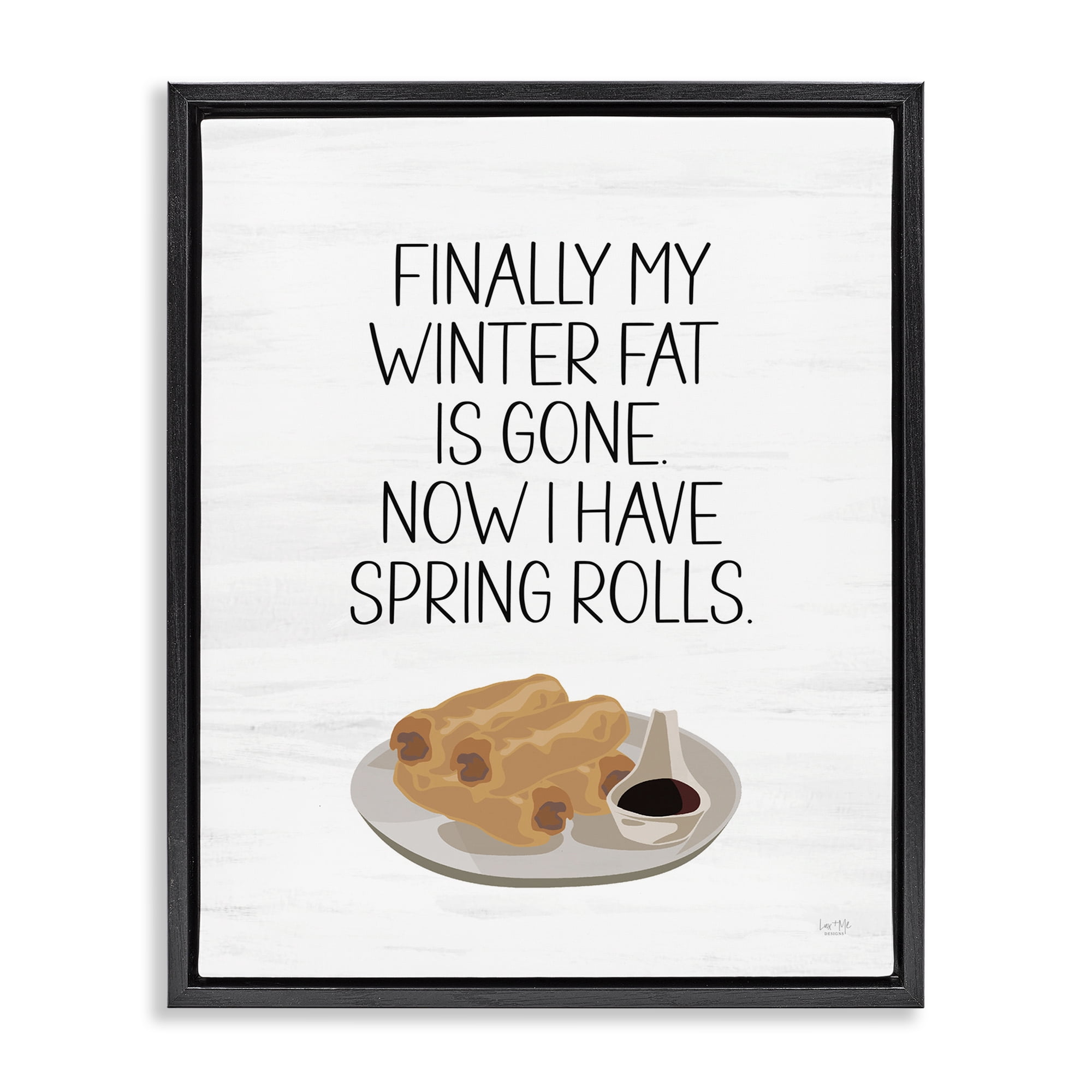 Stupell Industries Funny Spring Rolls Phrase Food & Beverage Painting Black Floater Framed Art Print Wall Art, 17 x 21