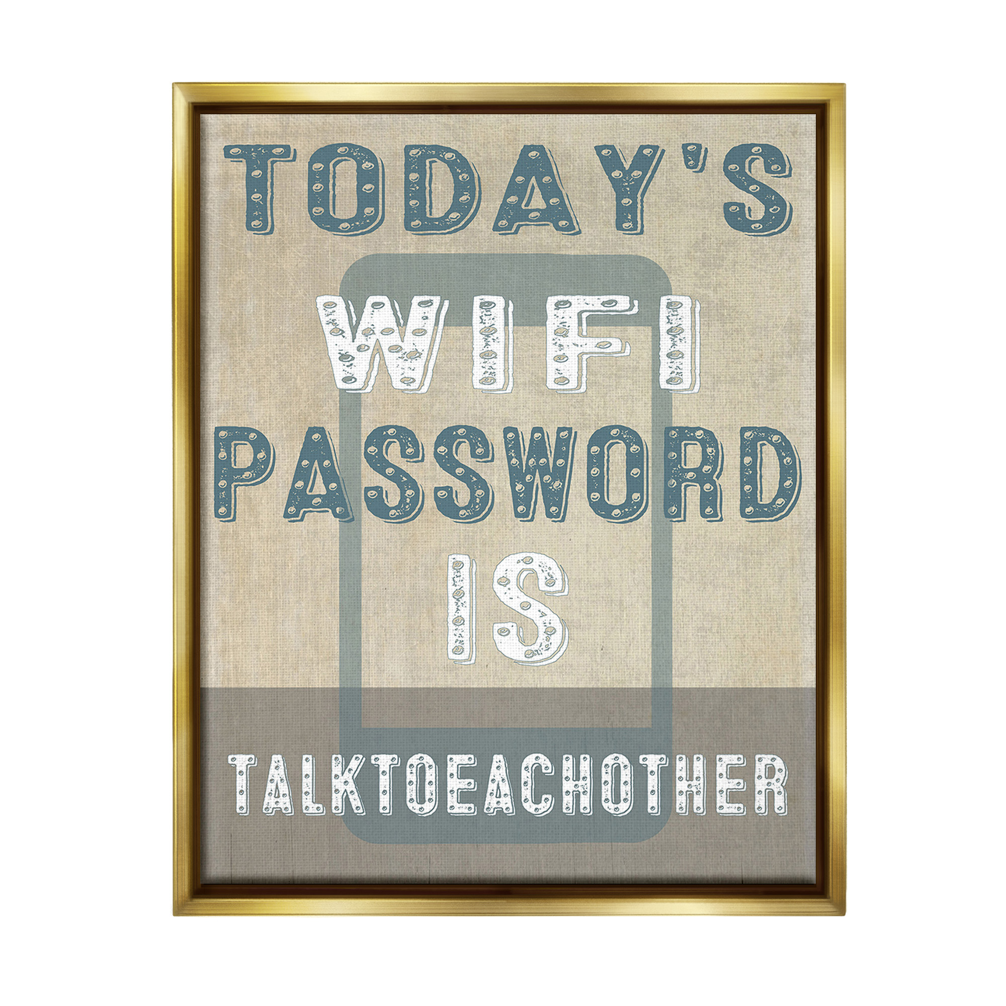 Stupell Industries Funny Wi-Fi Password Typography Painting Gold Floater Framed Canvas Art Print Wall Art, 25 x 31