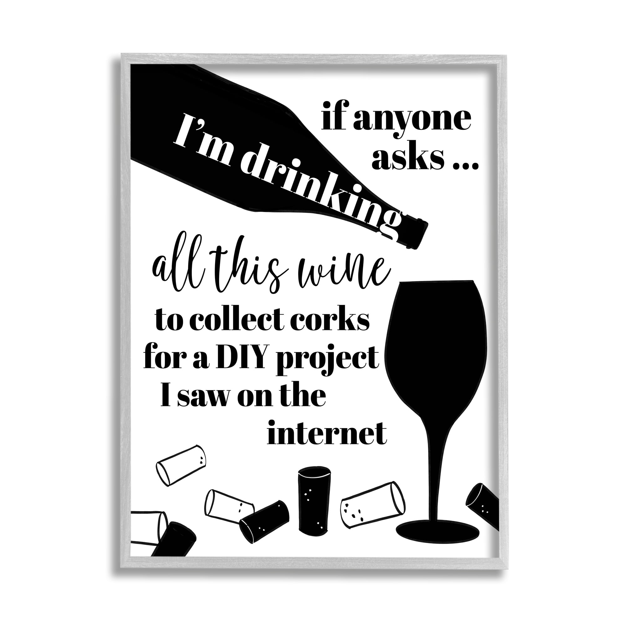 Stupell Industries Funny Wine DIY Phrase Food & Beverage Painting Gray Framed Art Print Wall Art, 16 x 20