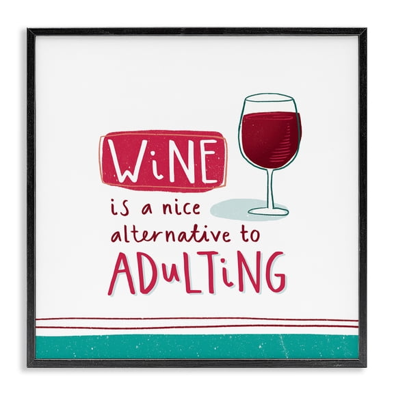 Stupell Industries Funny Wine Phrase Food & Beverage Painting Black Framed Art Print Wall Art, 24 x 24