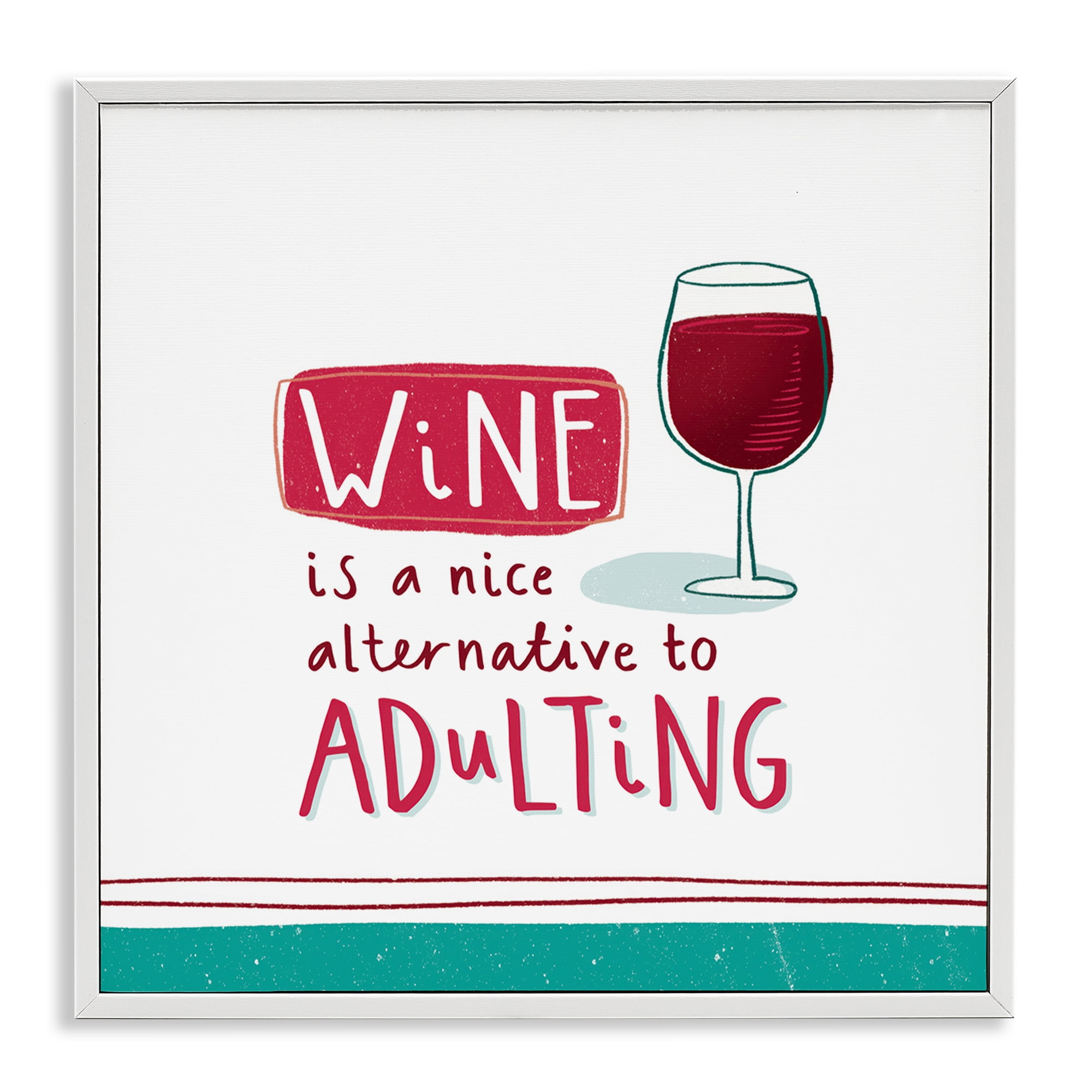 Stupell Industries Funny Wine Phrase Food & Beverage Painting White Framed Art Print Wall Art, 17 x 17