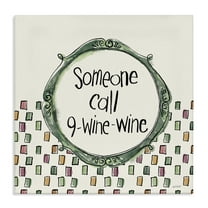 Stupell Industries Funny Wine Sentiment Food & Beverage Painting Wrapped Canvas Art Print Wall Art, 17 x 17