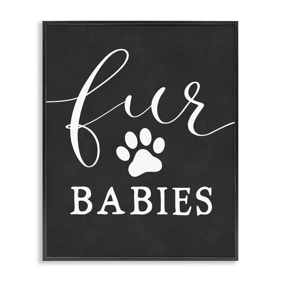 Stupell Industries Fur Babies Pet Phrase Typography Painting Black Framed Art Print Wall Art, 11 x 14