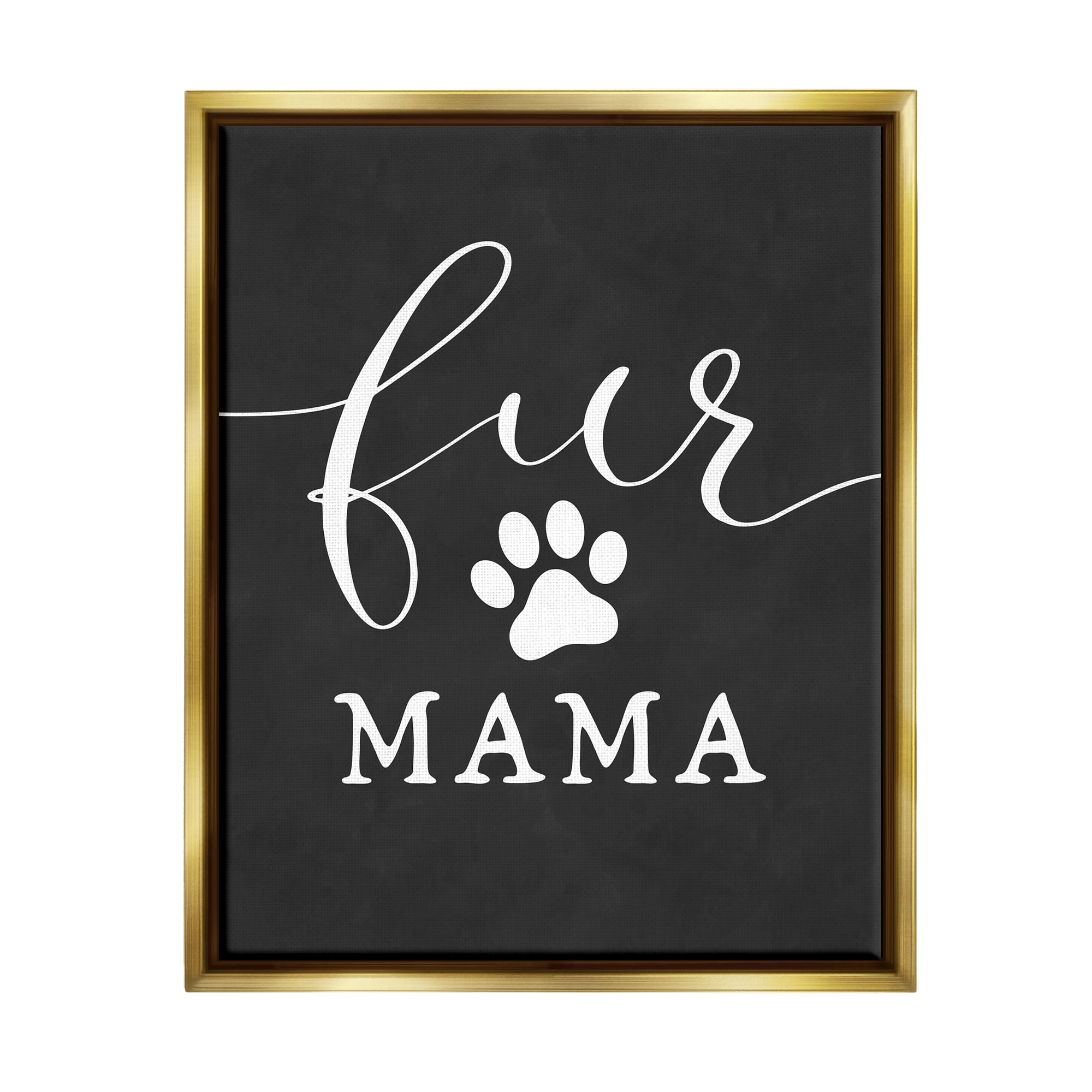 Stupell Industries Fur Mama Animal Mom Paw Print Symbol Graphic