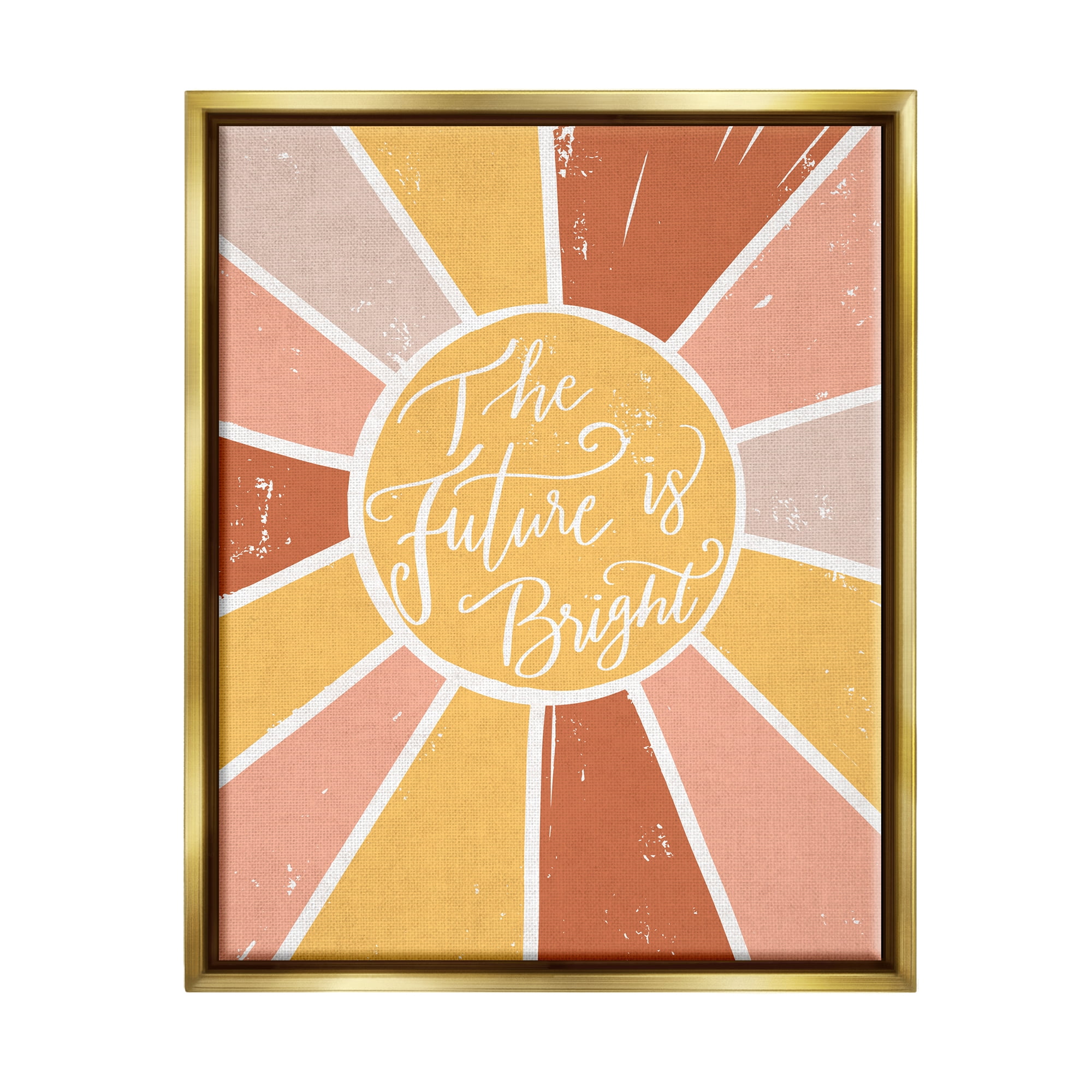 Stupell Industries Future Is Bright Warm Neutral Sun Inspirational Painting Gold Floater Framed Art Print Wall Art