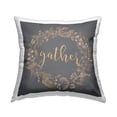 thumbnail image 1 of Stupell Industries Gather Calligraphy Seasonal Botanical Wreath Design by Lettered and Lined Throw Pillow, 1 of 6