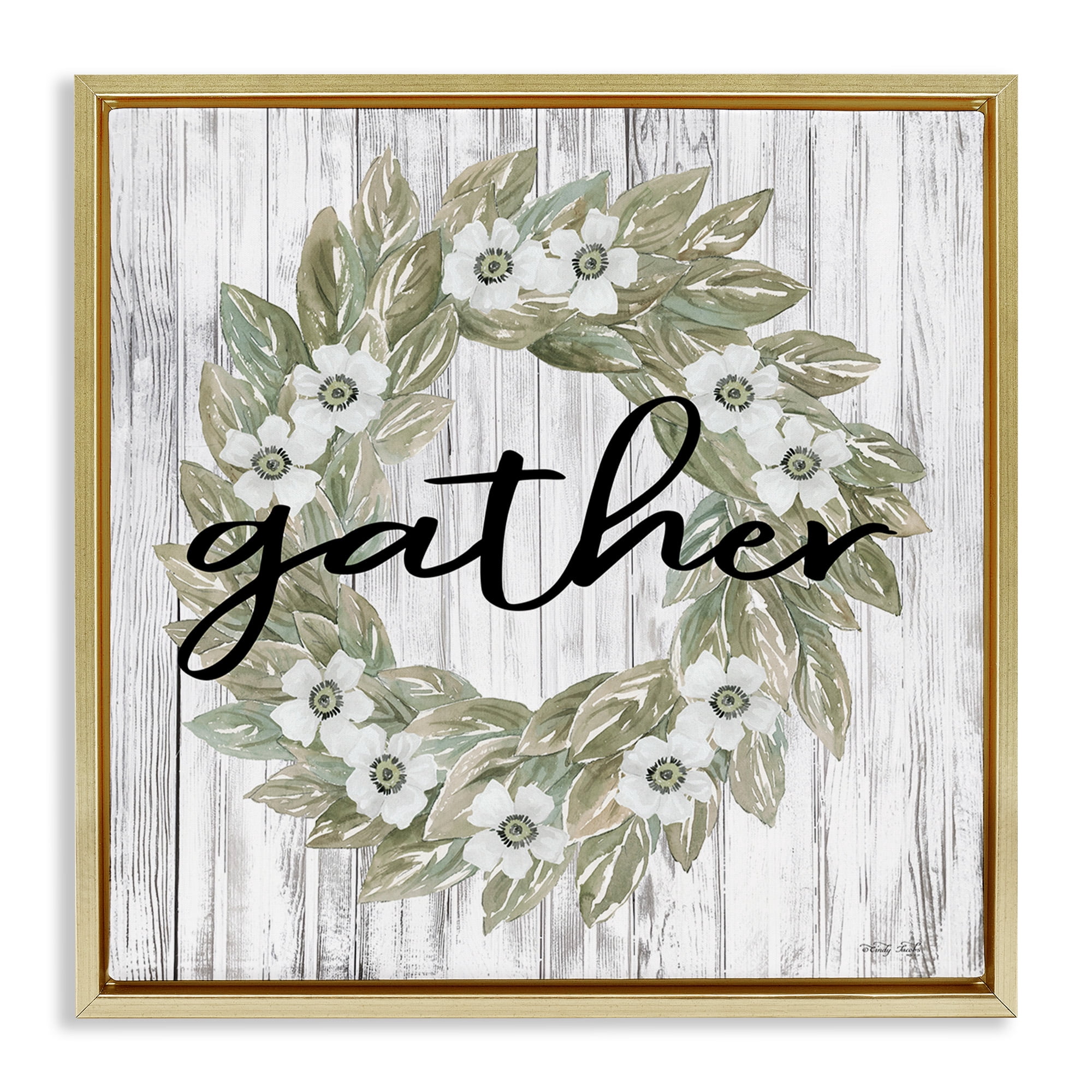 Stupell Industries Gather Greenery Wreath Typography Painting Gold Floater Framed Canvas Art Print Wall Art, 18 x 18