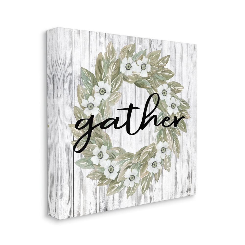 Stupell Industries Gather Phrase in Floral Wreath Flower Greenery Canvas Wall Art Design by Cindy Jacobs