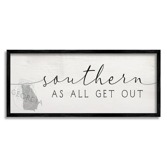 Stupell Industries Georgia State Southern As All Sentiment US Novelty Painting Black Framed Art Print Wall Art, 10 x 24, Design by Daphne Polselli