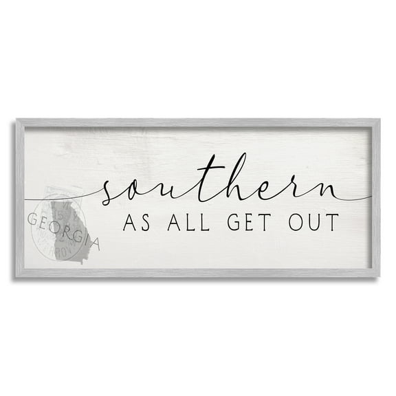 Stupell Industries Georgia State Southern As All Sentiment US Novelty Painting Gray Framed Art Print Wall Art, 10 x 24, Design by Daphne Polselli