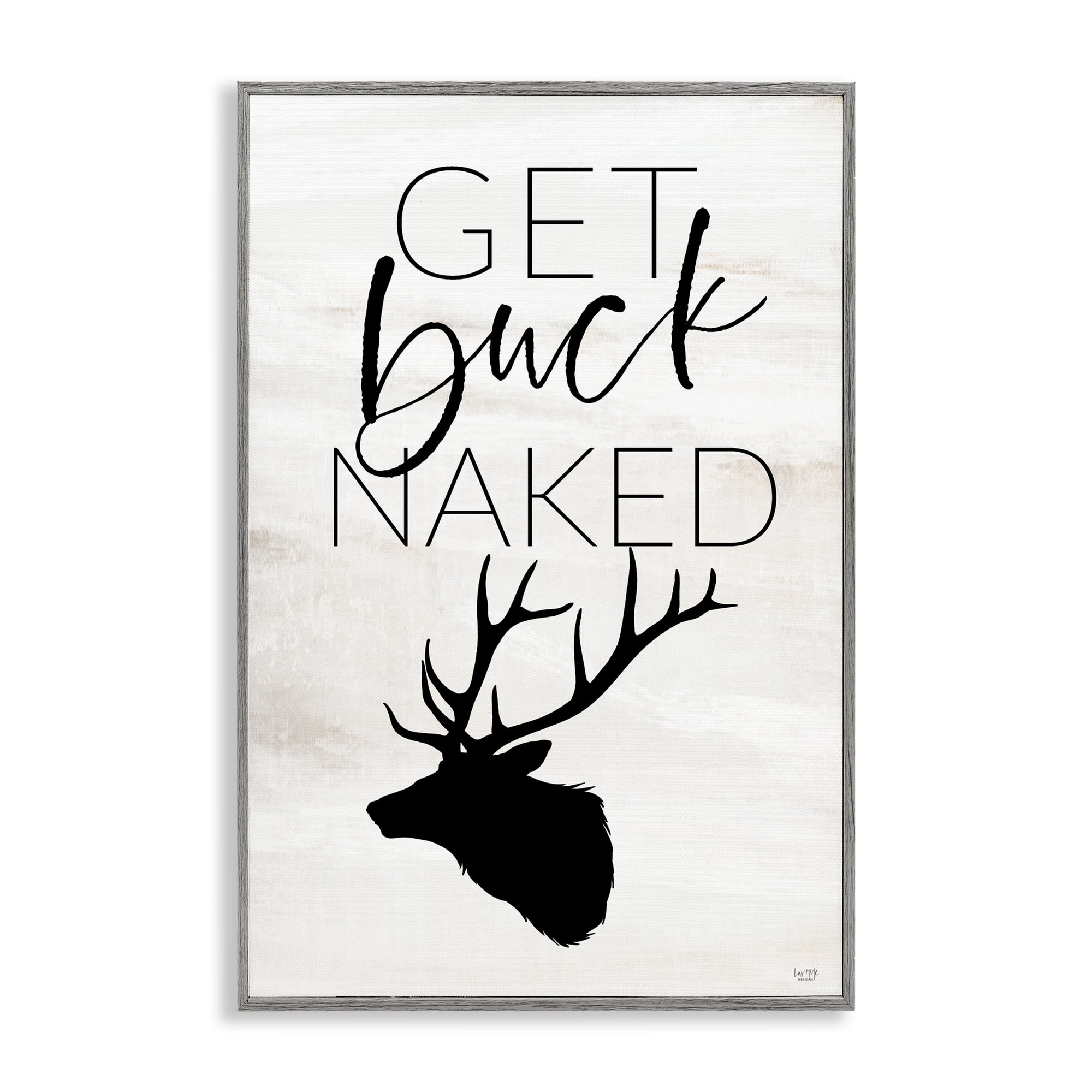Stupell Industries Get Buck Naked Gray Framed Giclee Art, design by Lux + Me Designs