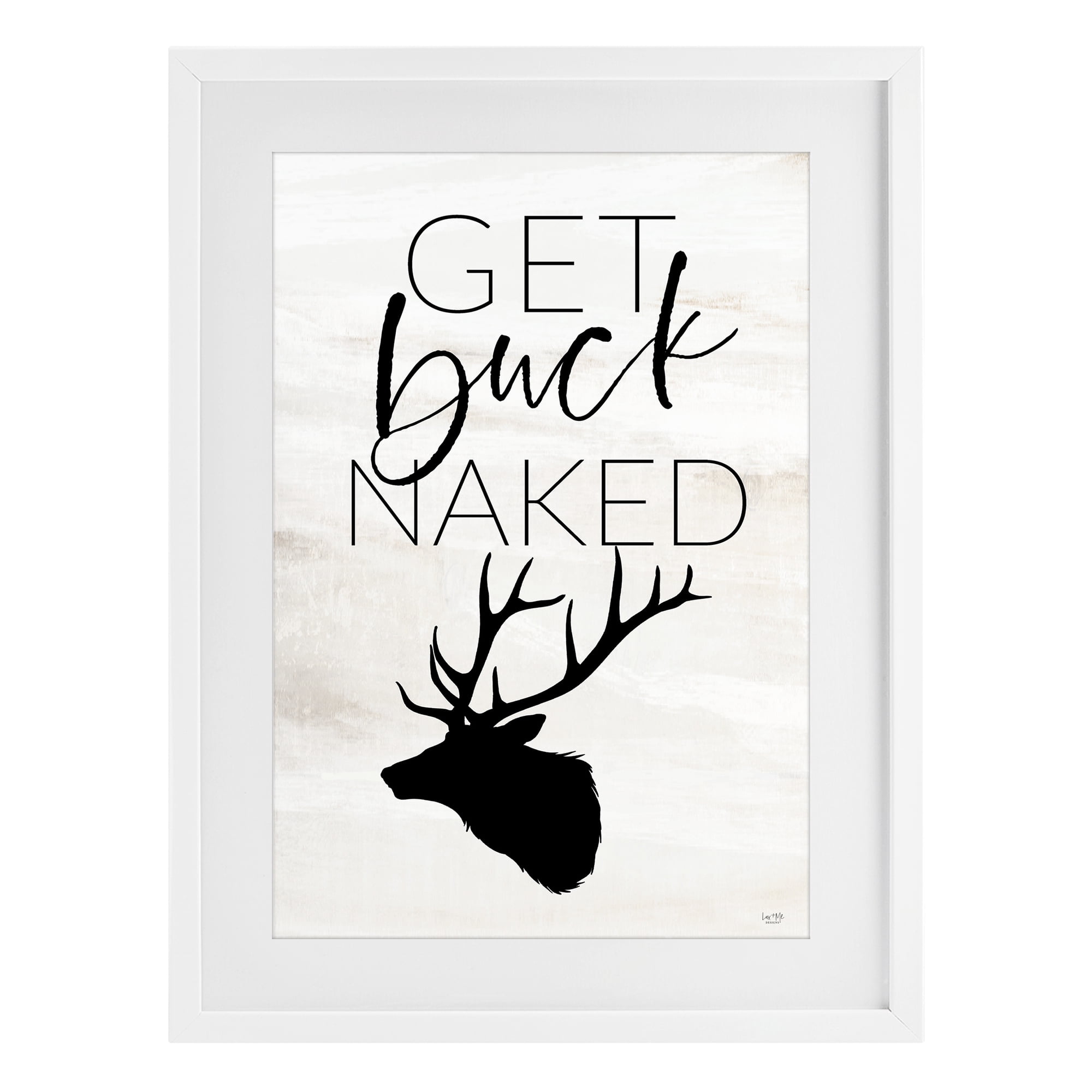 Stupell Industries Get Buck Naked White Framed Print Under Glass, design by Lux + Me Designs