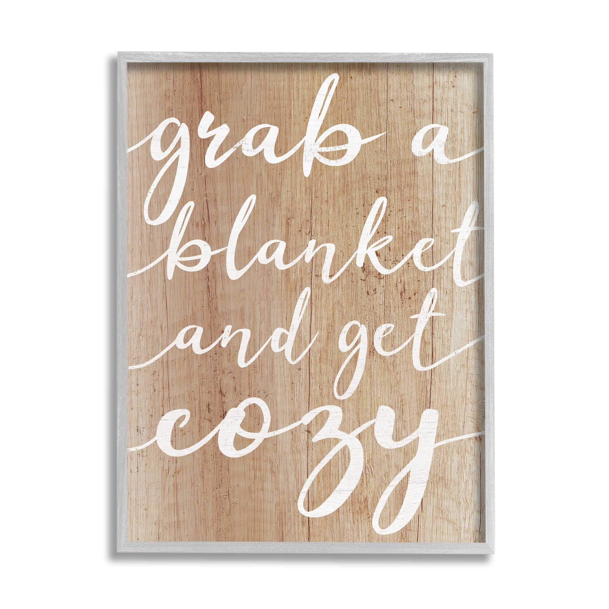 Stupell Industries Get Cozy Rustic Phrase Inspirational Painting Gray Framed Art Print Wall Art