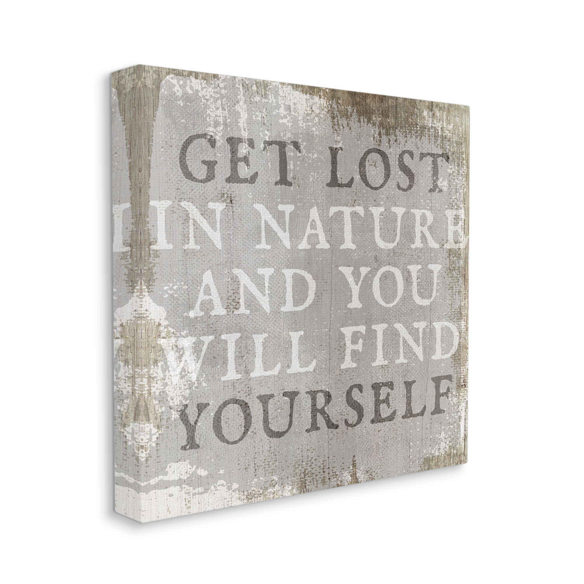 Stupell Industries Get Lost In Nature Phrase Grey Rustic Distress Canvas Wall Art, 36 x 36, Design by Daphne Polselli
