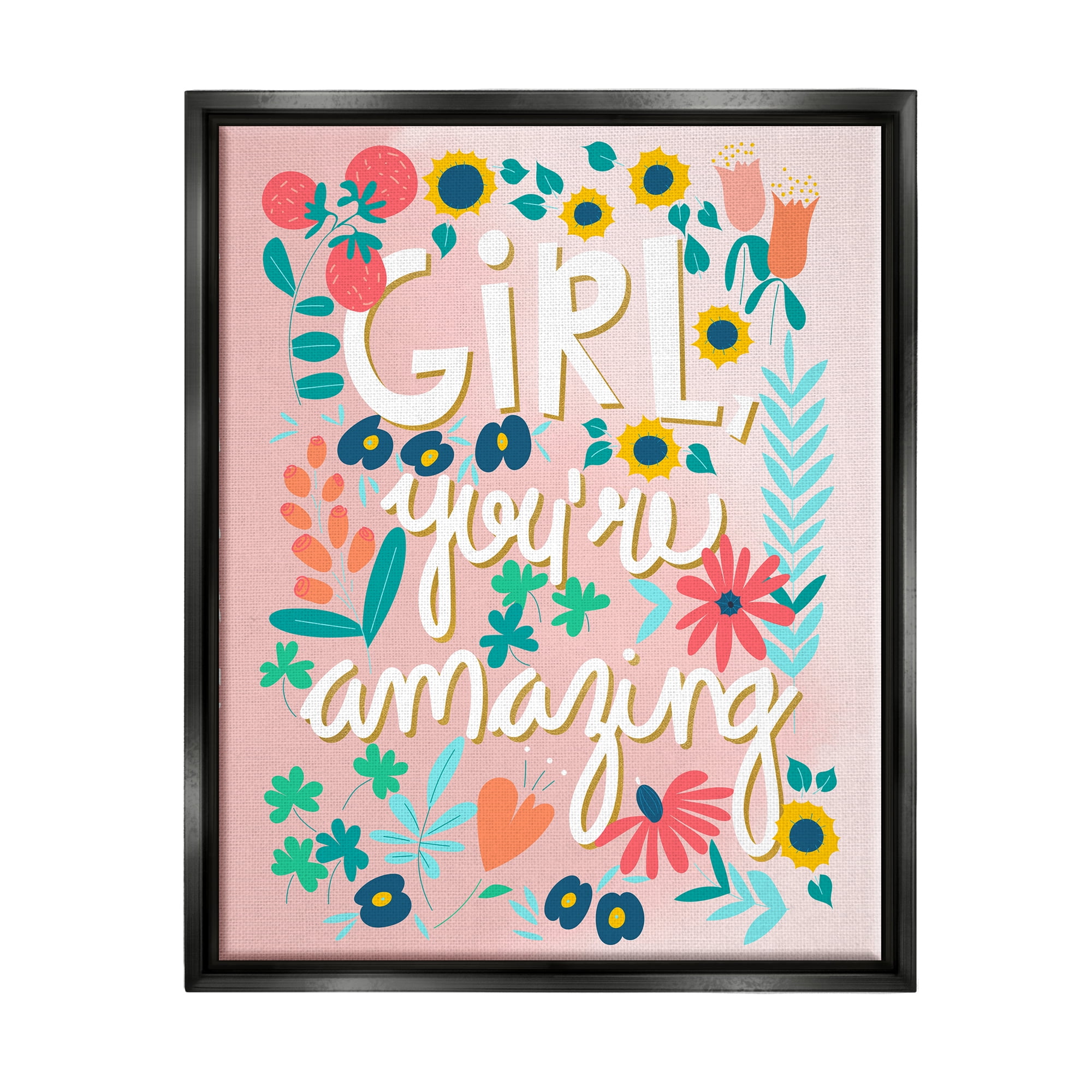 Stupell Industries Girl You're Amazing Phrase Botanical & Floral Painting Black Floater Framed Art Print Wall Art, 25 x 31