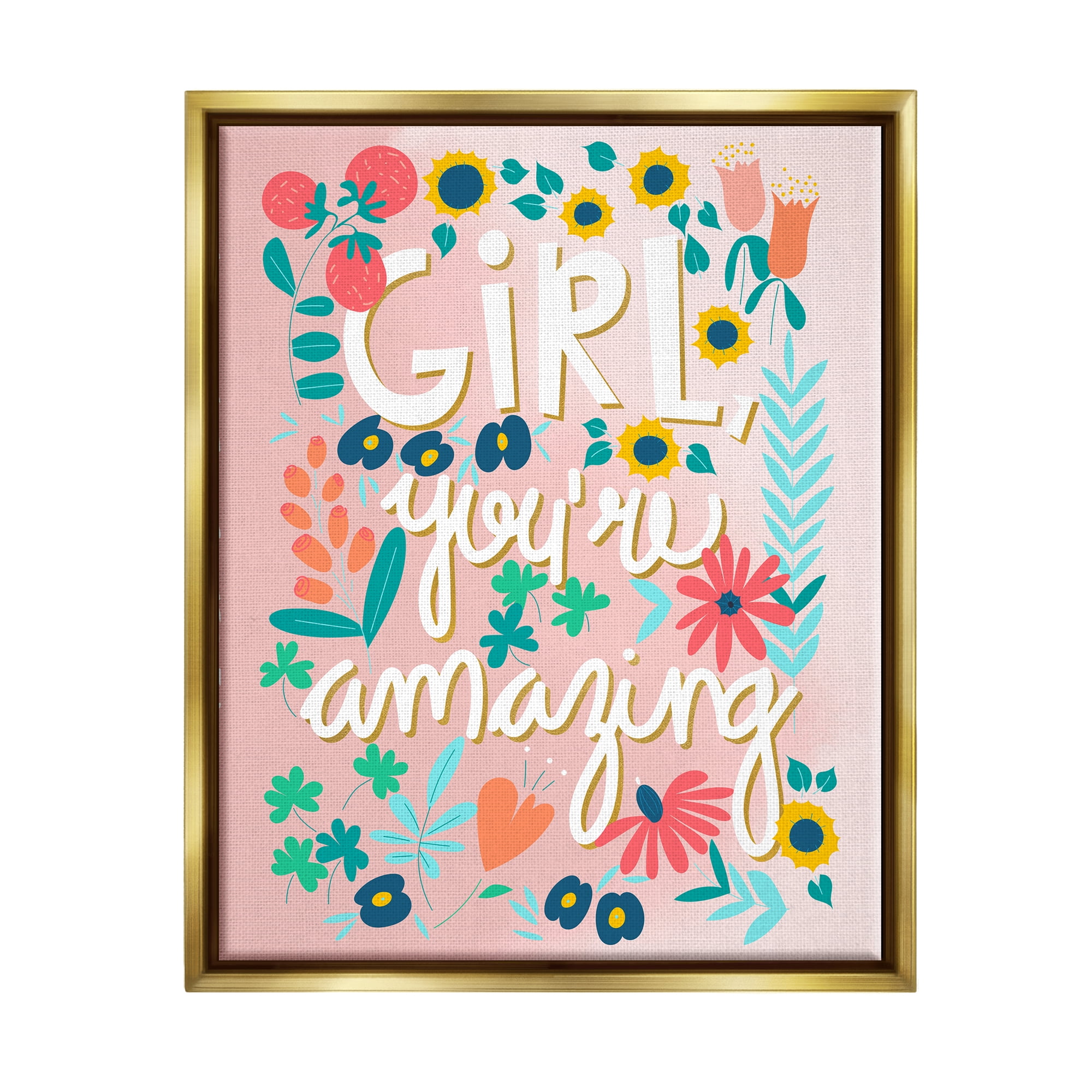 Stupell Industries Girl You're Amazing Phrase Botanical & Floral Painting Gold Floater Framed Art Print Wall Art, 17 x 21