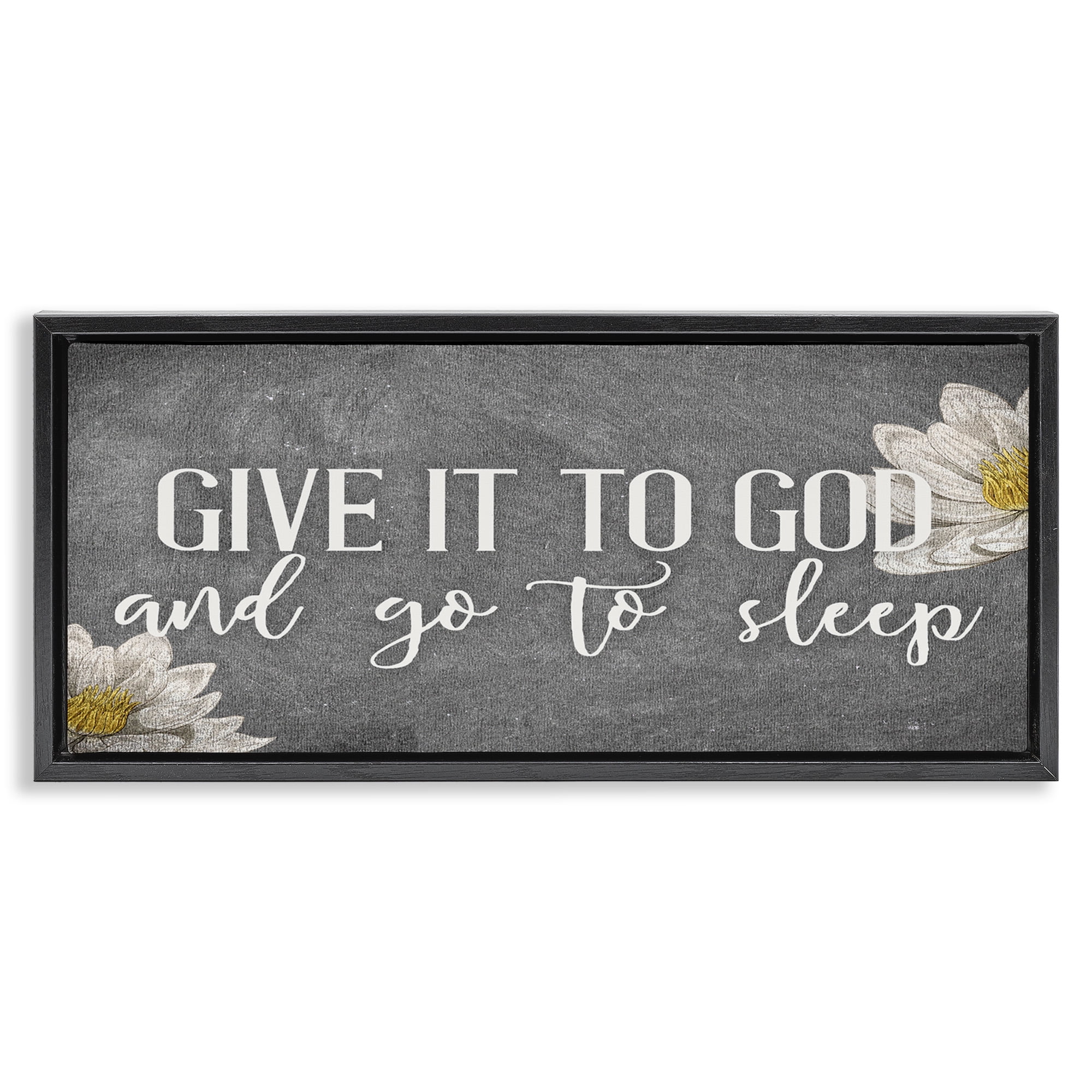 Stupell Industries Give It to God Grey Phrase Botanical & Floral Painting Black Floater Framed Canvas Art Print Wall Art, 31 x 14