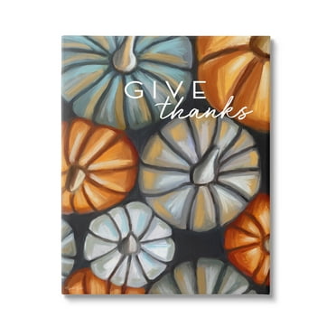 Stupell Industries Give Thanks Autumn Phrase Graphic Art Gallery Wrapped Canvas Print Wall Art, Design by Elizabeth Tyndall