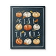thumbnail image 1 of Stupell Industries Give Thanks Autumn Pumpkins Graphic Art Gallery Wrapped Canvas Print Wall Art, Design by Elizabeth Tyndall, 1 of 7