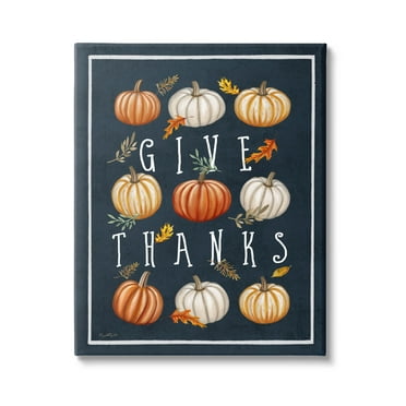 Stupell Industries Give Thanks Autumn Pumpkins Graphic Art Gallery Wrapped Canvas Print Wall Art, Design by Elizabeth Tyndall