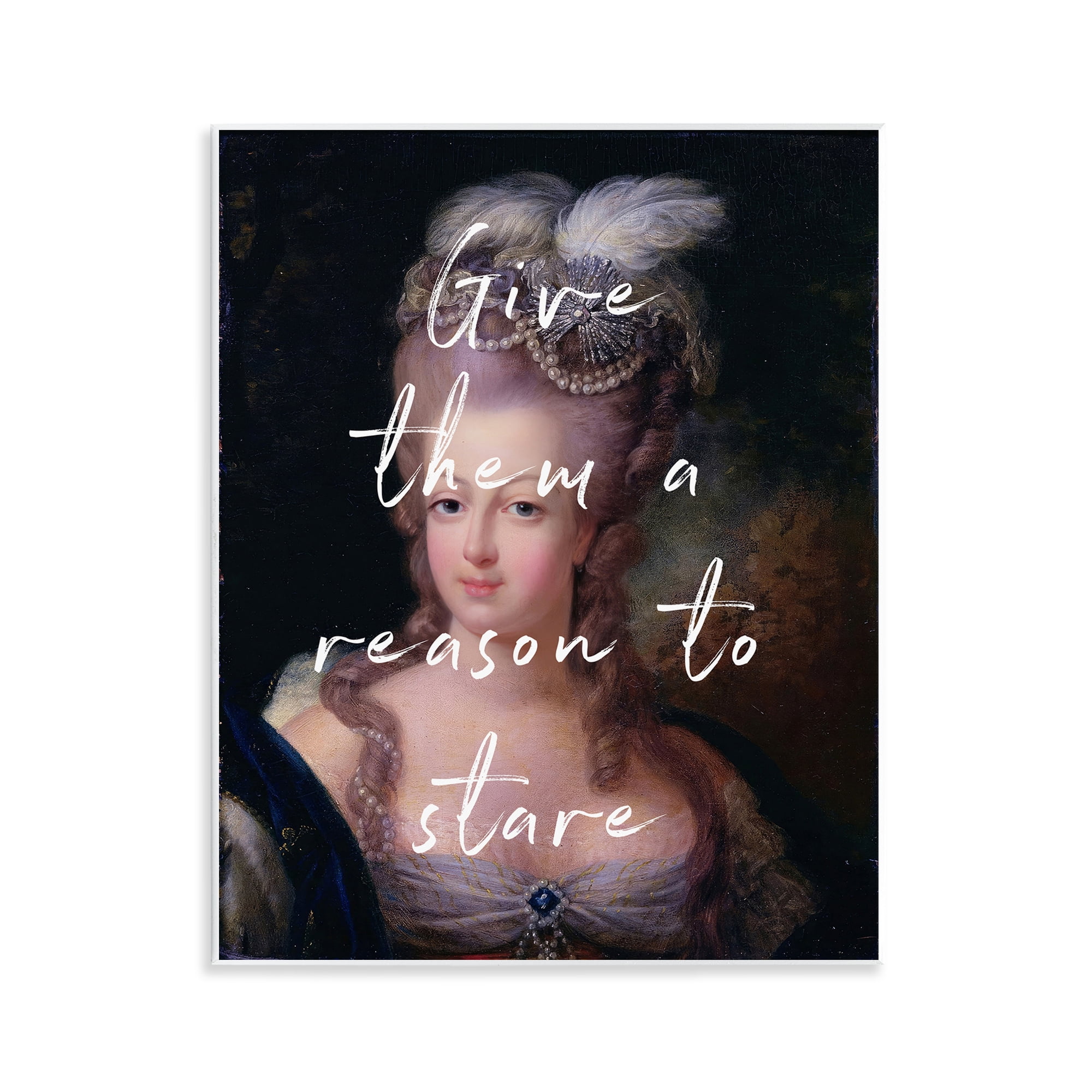 Stupell Industries Give Them A Reason To Stare Wall Plaque Art, design by Tina LeCour