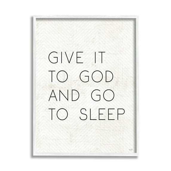 Stupell Industries Give it to God and Sleep Faith Based Bedroom Quote, 16 x 20,Design by LUX + Me Designs