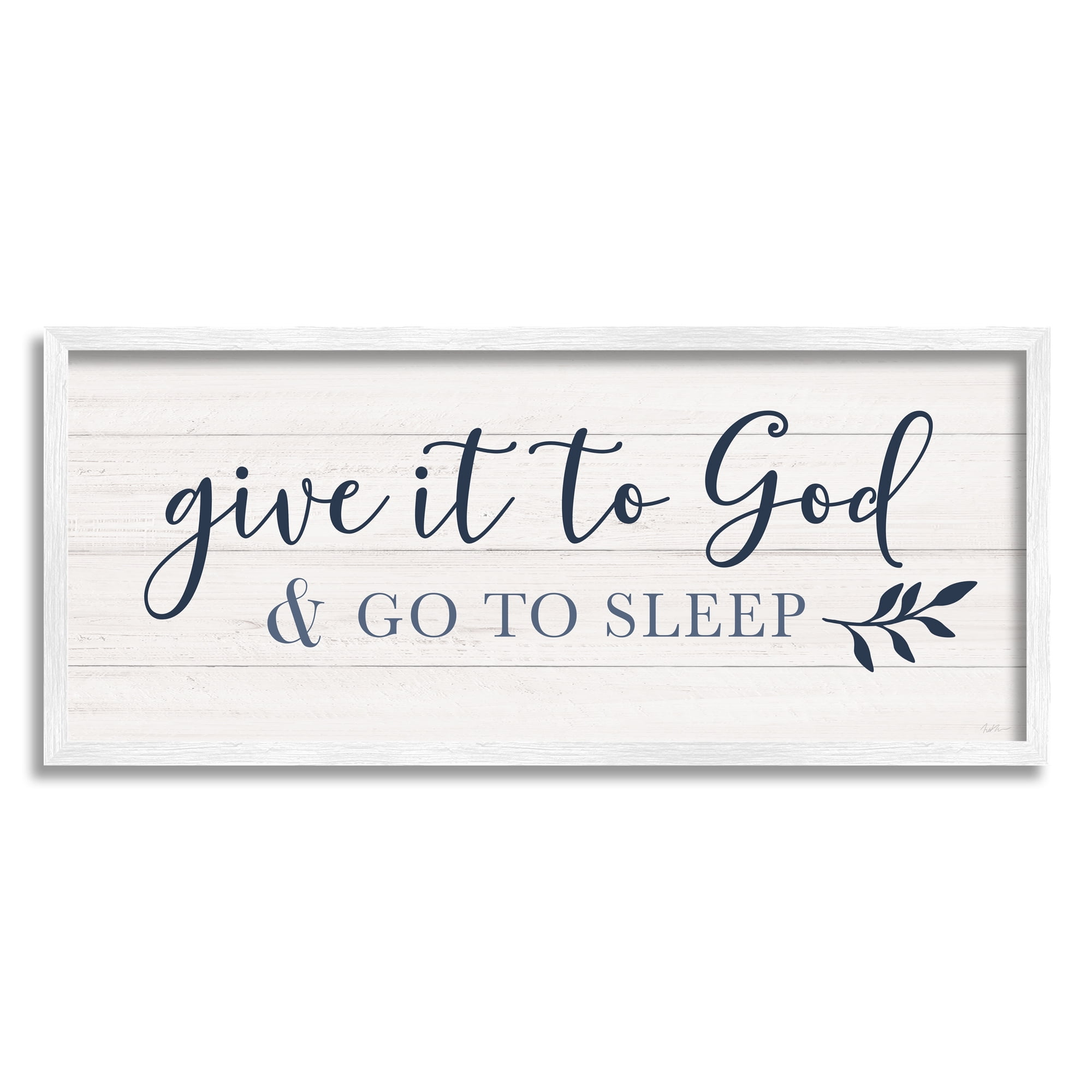 Stupell Industries Give to God and Sleep Motivational Bedtime Phrase, 24 x 10, Design by Natalie Carpentieri