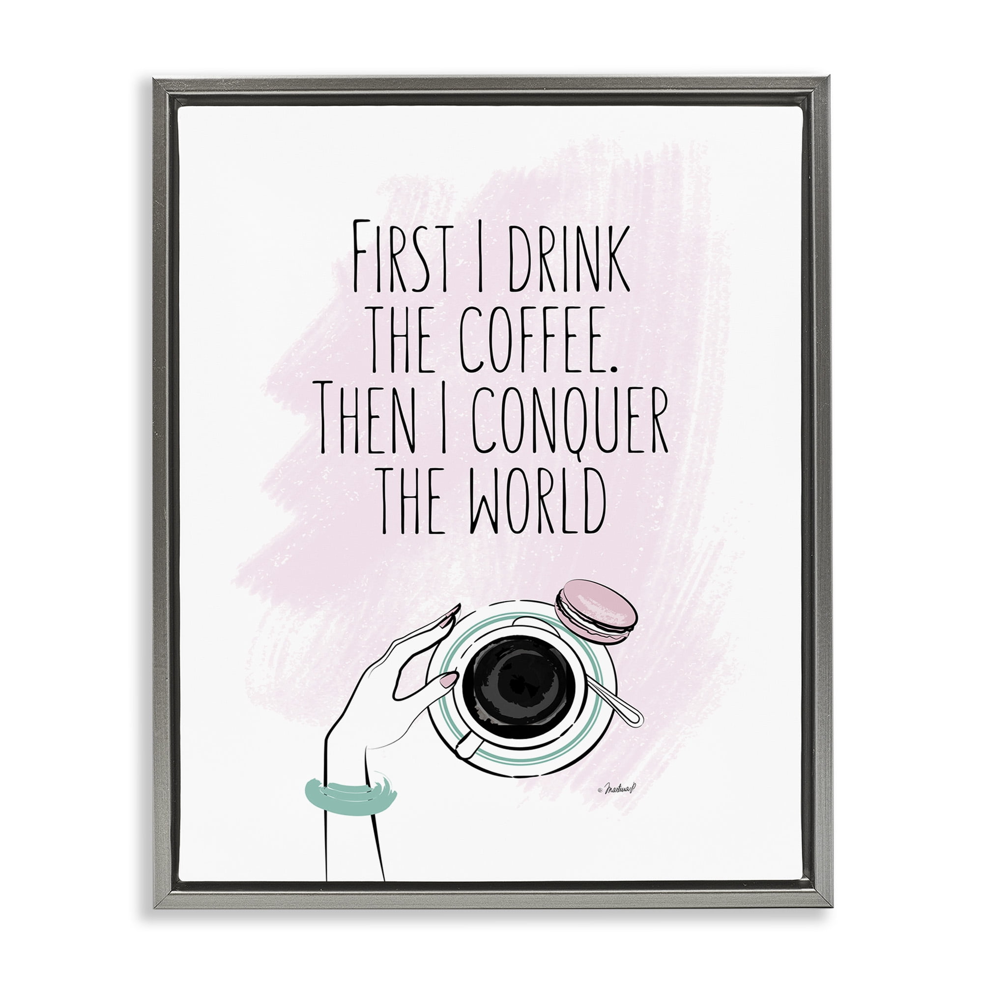 Stupell Industries Glam Coffee Then Conquer Food & Beverage Painting Gray Floater Framed Canvas Art Print Wall Art, 25 x 31