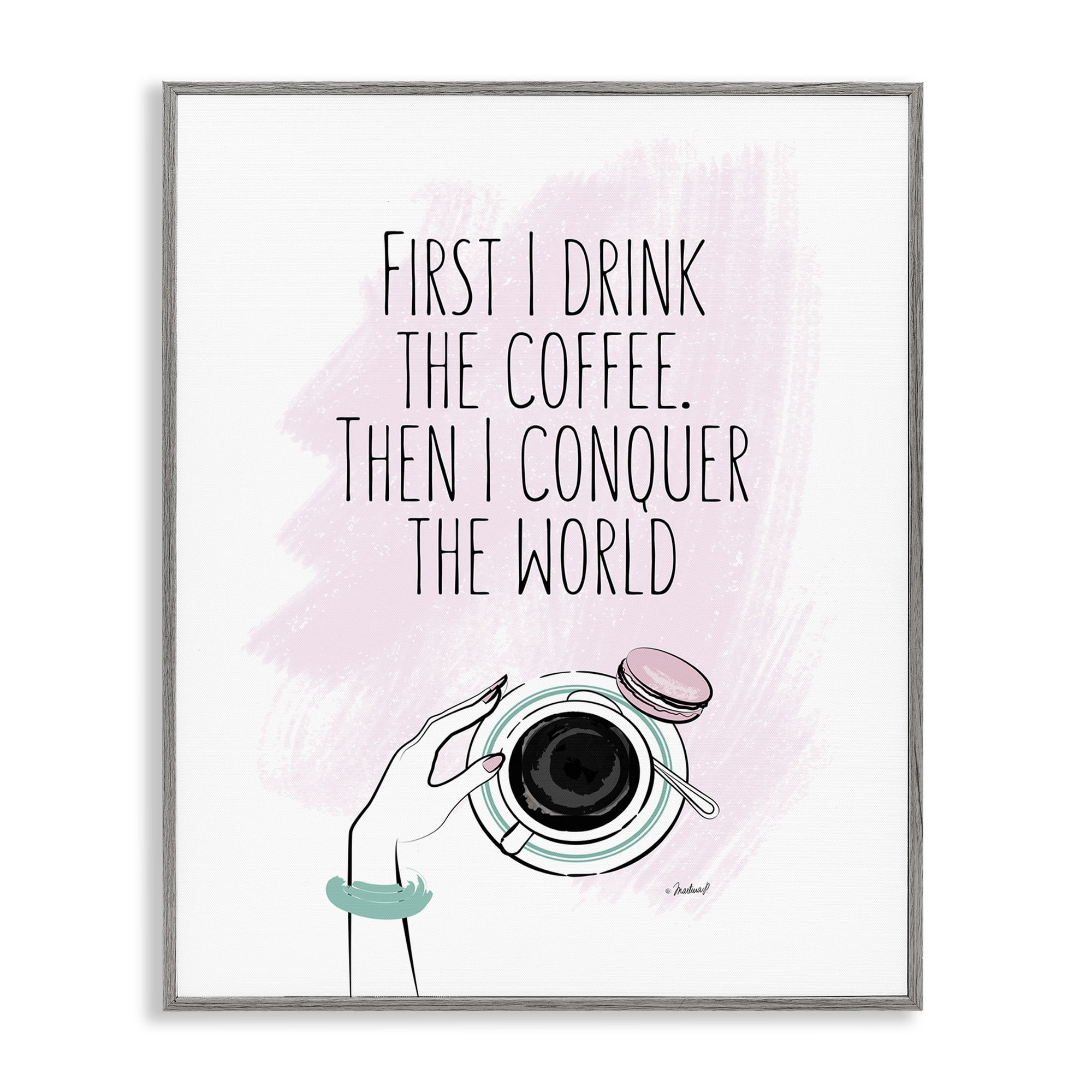 Stupell Industries Glam Coffee Then Conquer Food & Beverage Painting Gray Framed Art Print Wall Art, 24 x 30